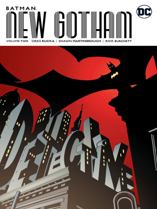 Title details for Batman: New Gotham, Volume 2 by Greg Rucka - Wait list